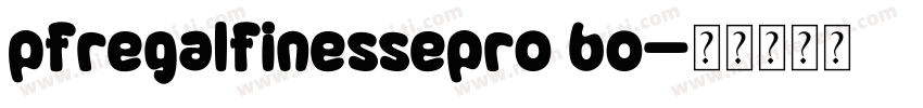 pfregalfinessepro bo字体转换